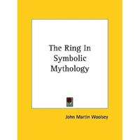 The Ring In Symbolic Mythology