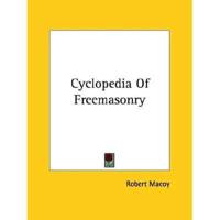 Cyclopedia Of Freemasonry