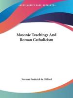 Masonic Teachings And Roman Catholicism