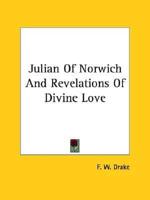 Julian Of Norwich And Revelations Of Divine Love