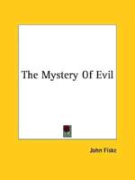 The Mystery Of Evil