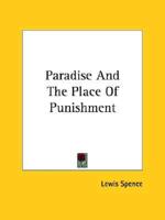 Paradise And The Place Of Punishment