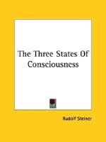 The Three States Of Consciousness