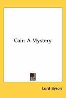 Cain A Mystery