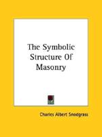 The Symbolic Structure of Masonry