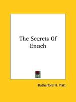The Secrets Of Enoch