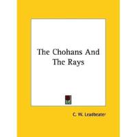 The Chohans And The Rays