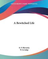 A Bewitched Life