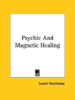 Psychic And Magnetic Healing