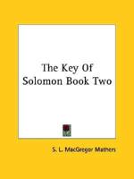 The Key Of Solomon Book Two
