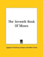 The Seventh Book Of Moses