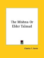 The Mishna Or Elder Talmud