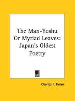 The Man-Yoshu Or Myriad Leaves
