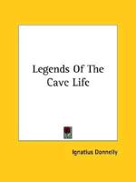 Legends Of The Cave Life