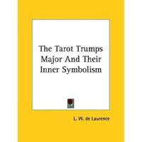 The Tarot Trumps Major And Their Inner Symbolism