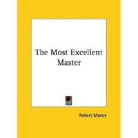 The Most Excellent Master