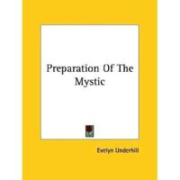 Preparation Of The Mystic
