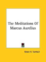 The Meditations Of Marcus Aurelius