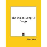 The Indian Song Of Songs