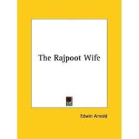 The Rajpoot Wife