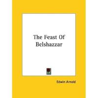 The Feast Of Belshazzar