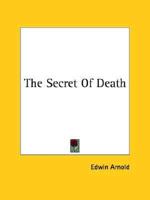 The Secret Of Death