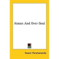 Atman And Over-Soul