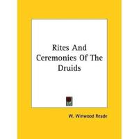 Rites And Ceremonies Of The Druids