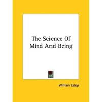 The Science Of Mind And Being