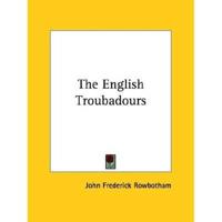 The English Troubadours