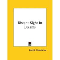 Distant Sight In Dreams