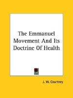The Emmanuel Movement And Its Doctrine Of Health