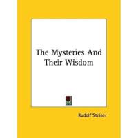 The Mysteries And Their Wisdom