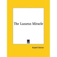 The Lazarus Miracle