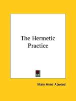 The Hermetic Practice