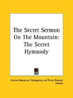 The Secret Sermon On The Mountain