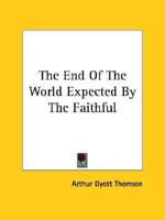 The End Of The World Expected By The Faithful