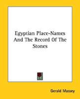 Egyptian Place-Names And The Record Of The Stones