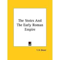 The Stoics And The Early Roman Empire