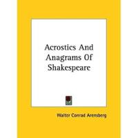 Acrostics And Anagrams Of Shakespeare