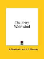 The Fiery Whirlwind