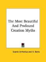 The Most Beautiful And Profound Creation Myths