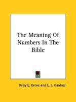 The Meaning Of Numbers In The Bible