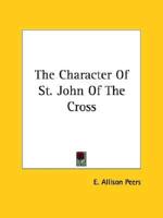 The Character Of St. John Of The Cross