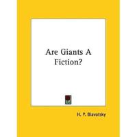 Are Giants A Fiction?