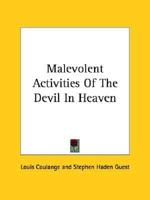 Malevolent Activities Of The Devil In Heaven