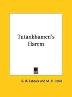 Tutankhamen's Harem