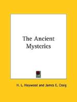 The Ancient Mysteries