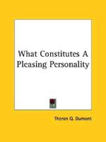What Constitutes A Pleasing Personality