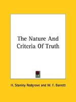 The Nature And Criteria Of Truth